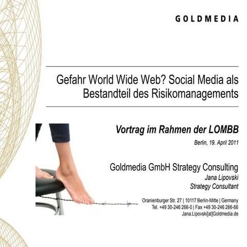 Gefahr World Wide Web? Social Media als Bestandteil des Risikomanagements
