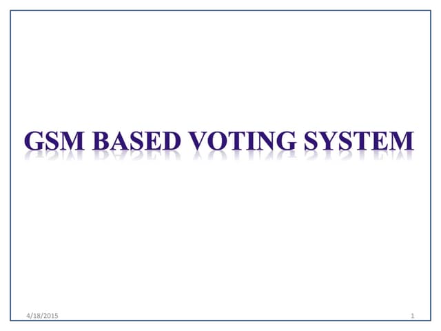 gsm based Voting system 