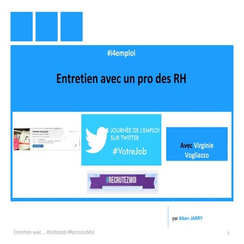 virginie vogliazzo - Votre job recrutezmoi i4emploi   entretien avec un pro d...