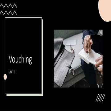 Unit 4 Vouching | PPTX