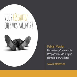 Vous réseautez chez vos parents ? (...