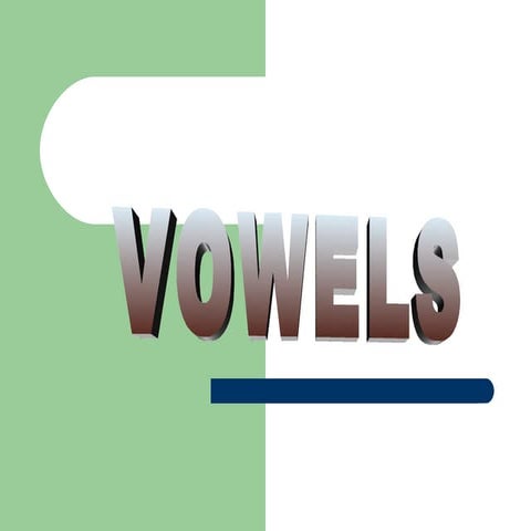 Vowels