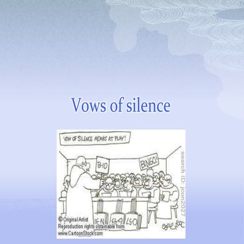 Vows of silence