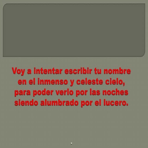 Voy a intentar escribir tu nombre