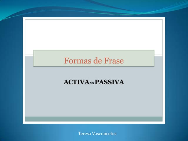 Voz ativa e passiva 