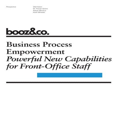 Business Process Empowerment: Powerful New Capabilities for Front-Office Staff