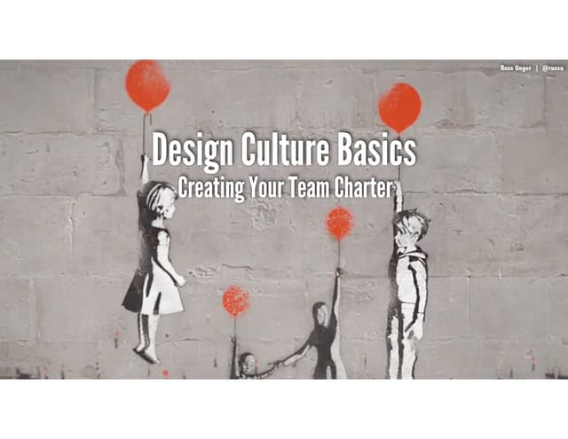 Design Culture Basics - Creating Your Team Charter - Interaction South America 2015