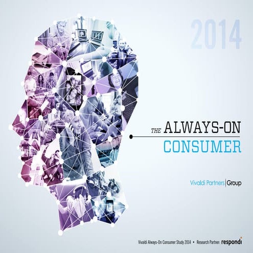 Vivaldi: Always-On Consumer Study Jan 2014 | PDF