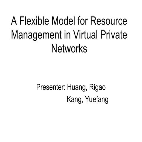 A Flexible Management for Resources in VPNs.ppt