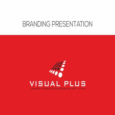 Visual Plus Advertising & Designing Pvt Ltd | PPT