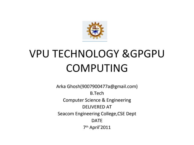 Vpu technology &gpgpu computing