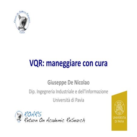 Vqr maneggiare con cura