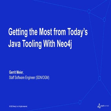 Getting the Most From Today's Java Tooling With Neo4j