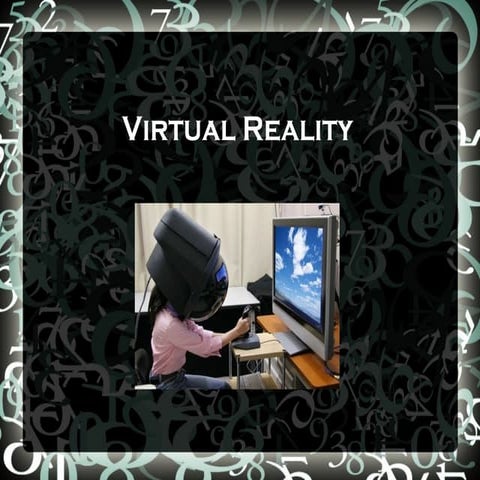 Virtual Reality 2013
