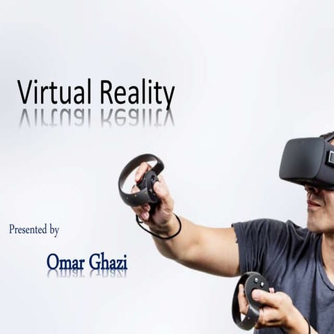 Virtual Reality