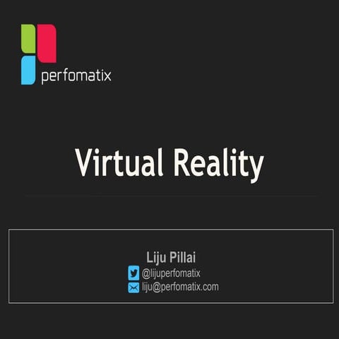 Virtual Reality - All you need to know