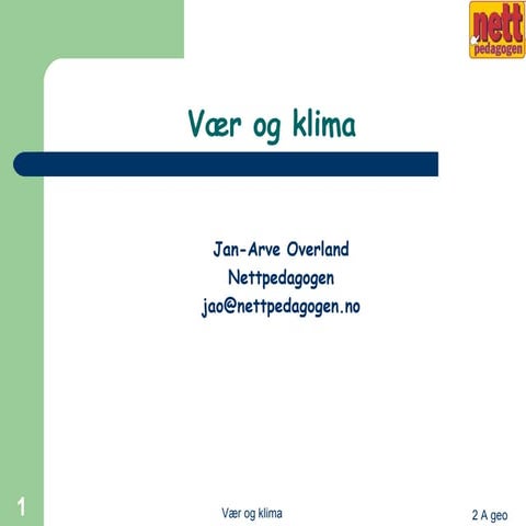 Vær og klima | PPT
