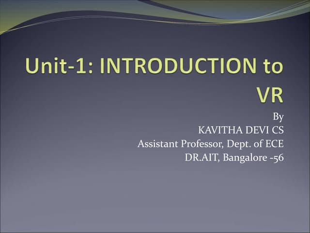 Introduction to Virtual Reality