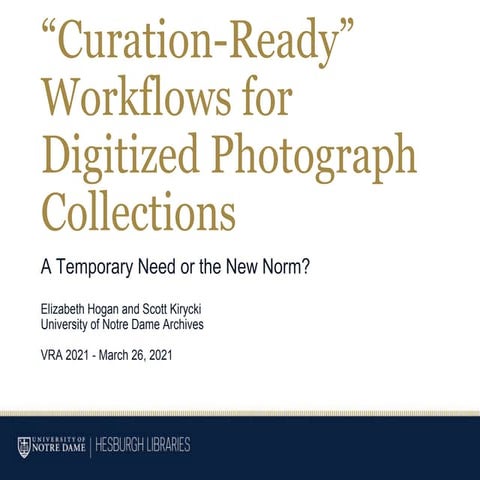 "Curation-Ready" Workflows for Digitized Photograph Collections: A Temporary ...