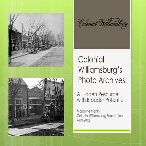 VRA 2012, Beyond These Four Walls, Colonial Williamsburg’s Photo Archives