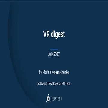 VR digest. July 2017