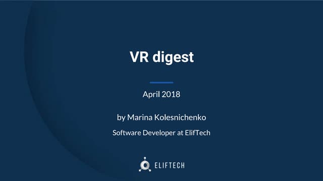 VR digest. April, 2018 