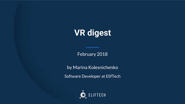 VR digest. February, 2018