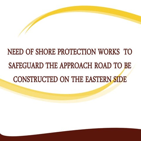 Need of shore protection works  to safeguard the approach toThengapattanam Fi...