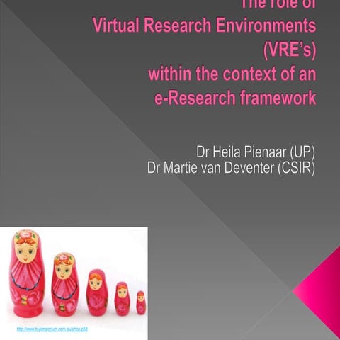 The role of virtual research environments (VRE's) within the context of an e-...
