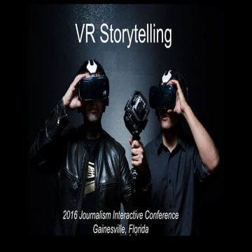 VR Journalism Workshop at Journalism Interactive
