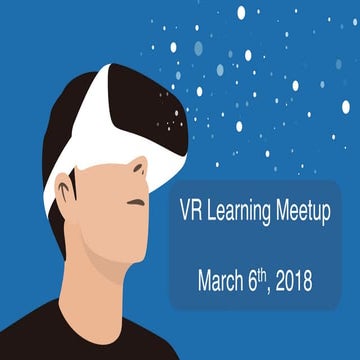 VR Learning Update March 6th, 2018