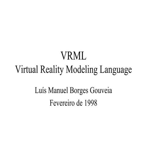 Vrml Virtual Reality Modeling Language | PPT