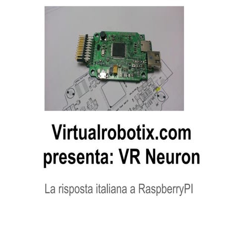 Makers Italy: VR Neuron la risposta italiana alla piattaforma Raspberry pi