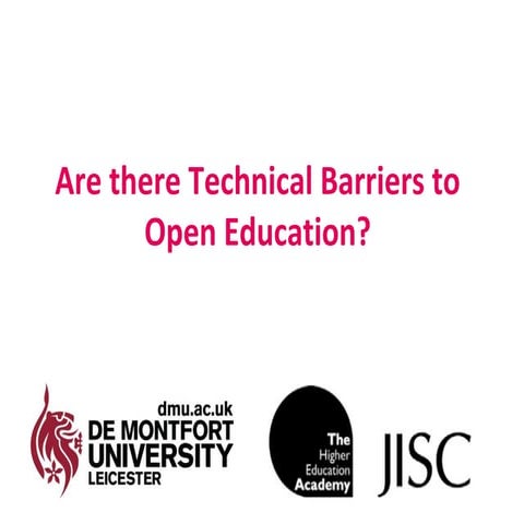 V Rolfe - Open Education and Technical Opportunities - October 2012