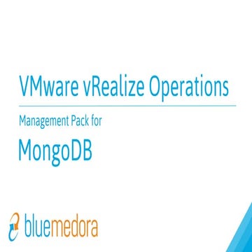 Blue Medora - VMware vROps Management Pack for MongoDB Overview