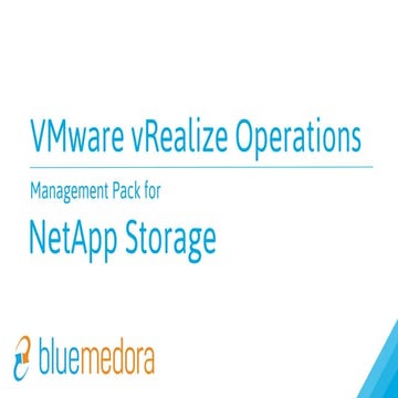 Blue Medora - VMware vROps Management Pack for NetApp Storage Overview