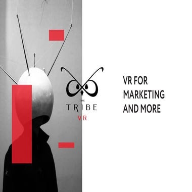 TheTribeVR.com - VR FOR MARKETING AND MORE 2016