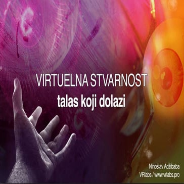 Virtuelna Stvarnost - Talas koji dolazi