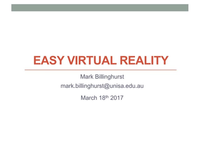 Easy Virtual Reality