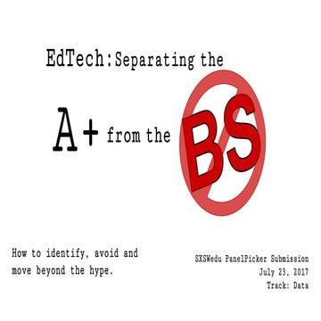 EdTech: Separating the A+ from the BS