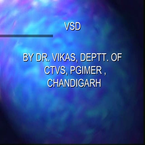 VENTRICULAR SEPTAL DEFECT
