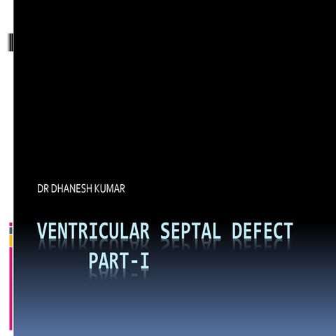 Ventricular Septal Defect