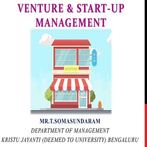 Venture and Start up Management - Entreprenuership and Venture Creation - Som...