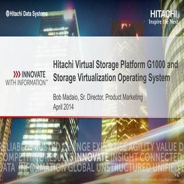 Hitachi Virtual Storage Platform and Storage Virtualization Operating System ...
