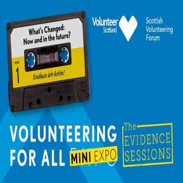 Impact of Covid-19 on volunteering in Scotland (Summary Presentation)