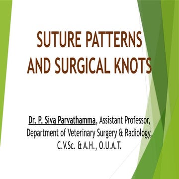 Comprehensive Guide to Suture Patterns and Surgical Knots in Veterinary ...