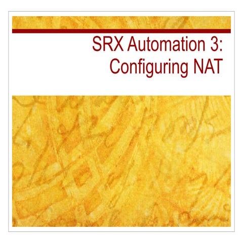 vSRX automation 3: NAT