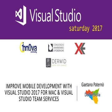 Improve mobile development with Visual Studio 2017 for Mac & Visual Studio Te...