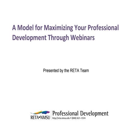 A Model for Maximizing Your Professional Development Through Webinars