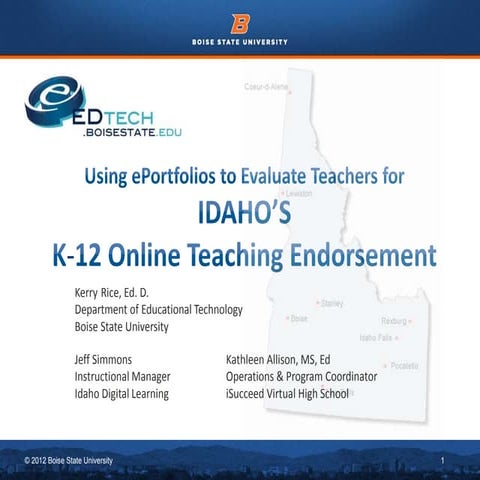 Using ePortfolios to Evaluate Teachers for Idaho's K-12 Online Teaching Endorsement
